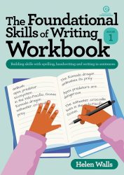 The Foundational Skills of Writing Workbook, Book 1